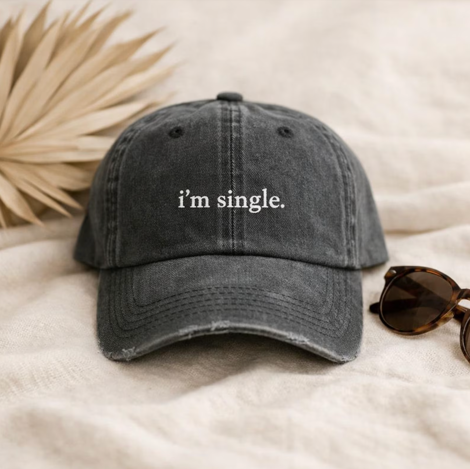 I'm Single Embroidered Dad Hat