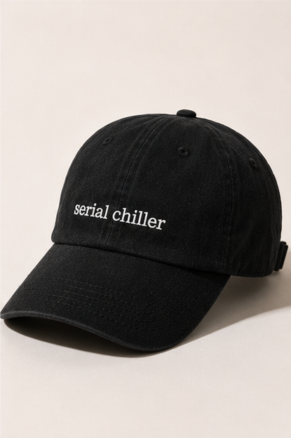 Serial Chiller Embroidered Dad Hat